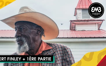 Robert Finley + 1ère partie