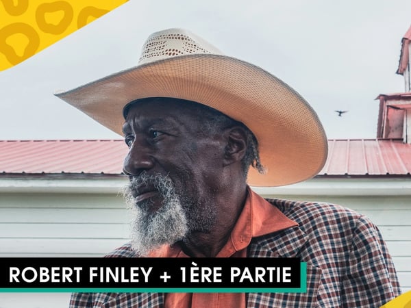 Robert Finley + 1ère partie