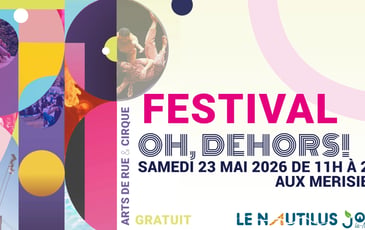 Oh, Dehors ! Festival Arts de rue & cirque