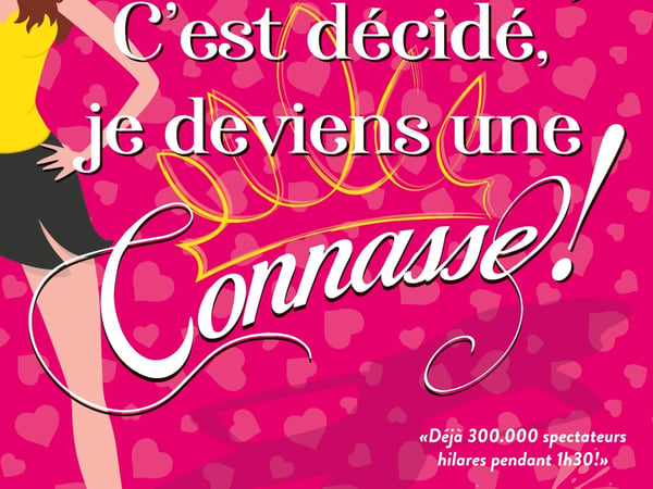 C'est Décidé Je Deviens Une Connasse
