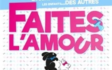 Faites l'amour, pas des gosses
