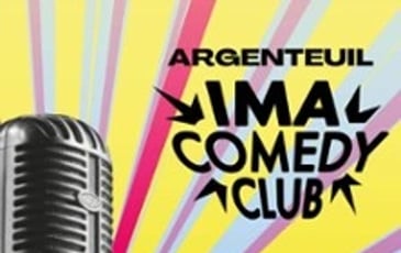 Argenteuil X IMA Comedy Club