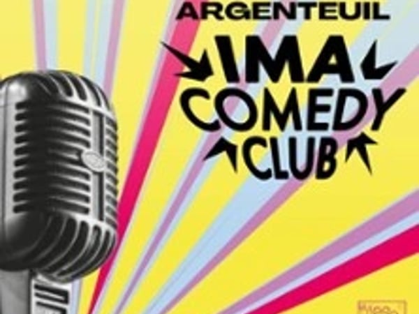 Argenteuil X IMA Comedy Club