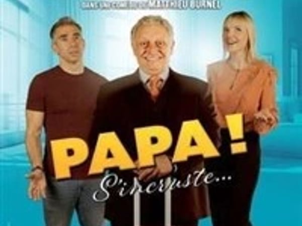 Papa s'incruste !