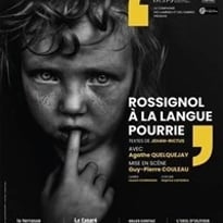 Rossignol à la langue pourrie