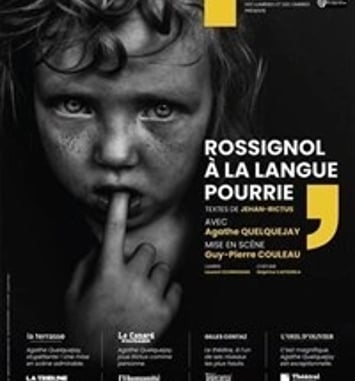 Rossignol à la langue pourrie