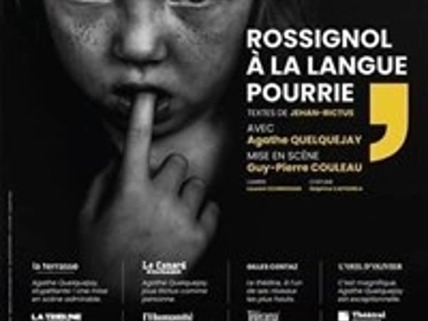 Rossignol à la langue pourrie