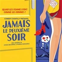 Jamais le deuxième soir