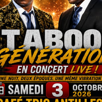 Taboo Génération en Concert Live
