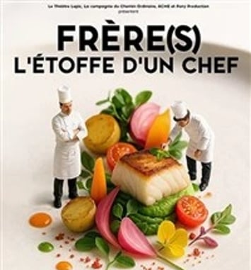 Frère(s), l'étoffe d'un chef