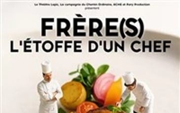 Frère(s), l'étoffe d'un chef
