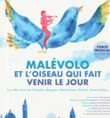 Malévolo et l'Oiseau qui fait Venir le Jour