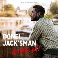 Donel Jack'sman, Arrêtez-ça !