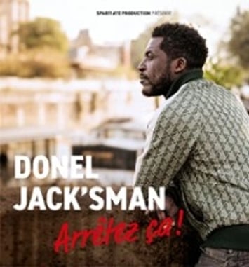 Donel Jack'sman, Arrêtez-ça !