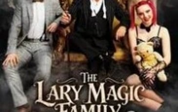 Dani Lary : The Lary Magic Family