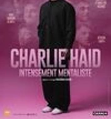 Charlie Haid - Intensément mentaliste