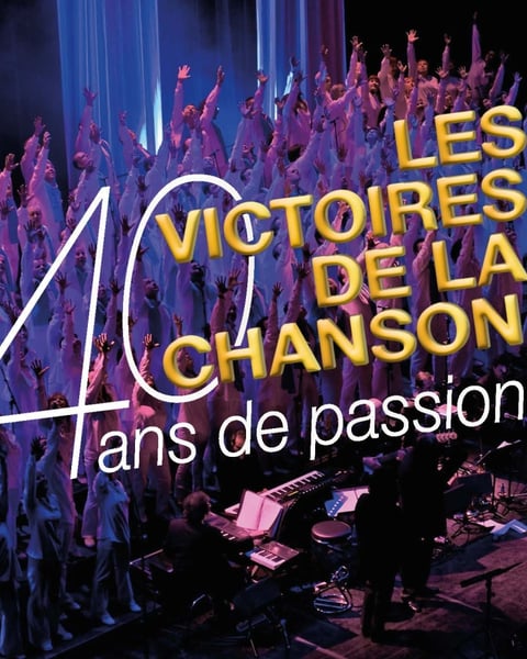 Les Chœurs de France - Les victoires de la chanson - 40 ans de passion