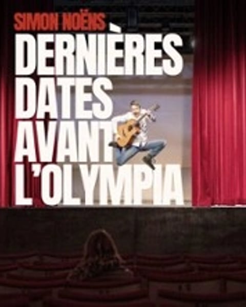 Simon Noëns, Dernières dates avant l'Olympia