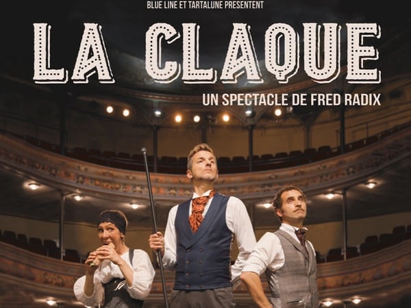 « La claque - Un spectacle de Fred Radix » SANNOIS