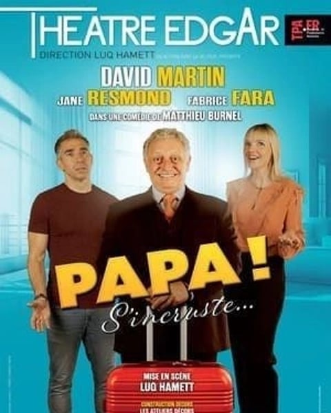 Papa s'incruste !
