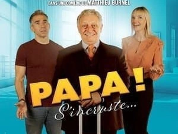 Papa s'incruste !