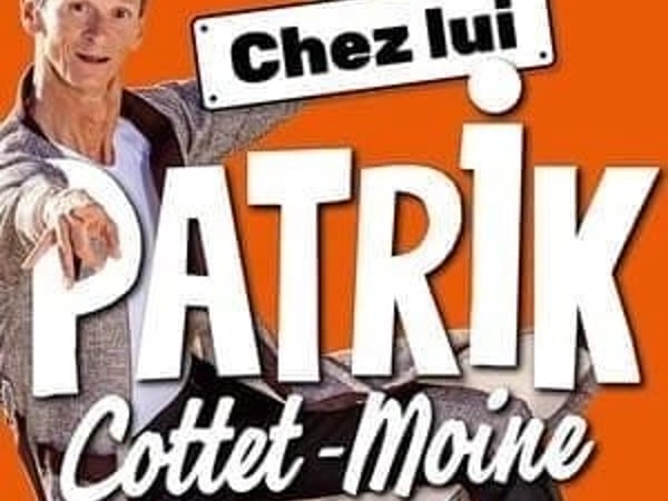 Patrik Cottet-Moine dans Chez lui