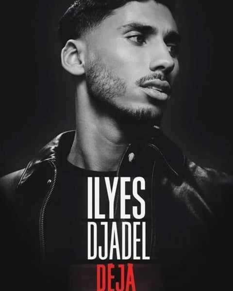 Ilyes Djadel dans Déjà