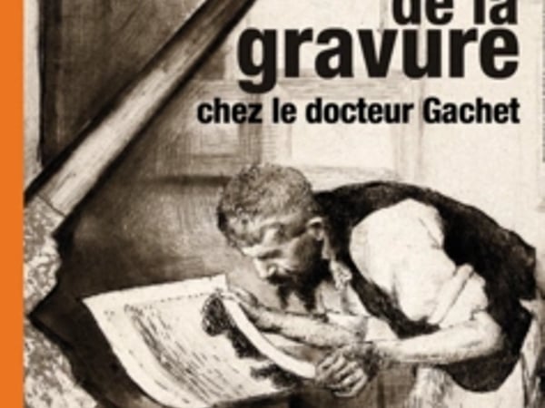 L'art de la gravure chez le docteur Gachet