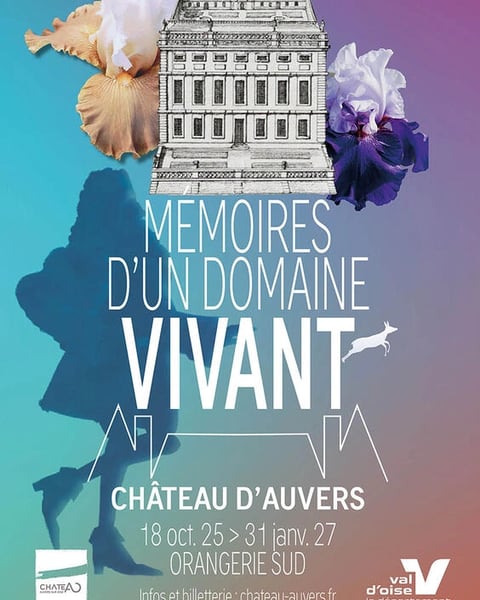 Château d’Auvers : Mémoire d’un domaine vivant