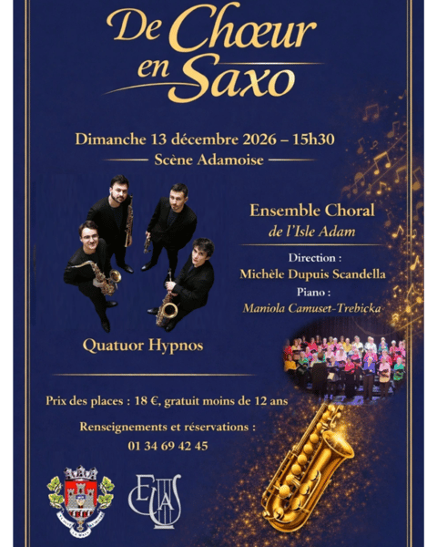 De Choeur en Saxo - Par l'Ensemble Choral de L’Isle-Adam